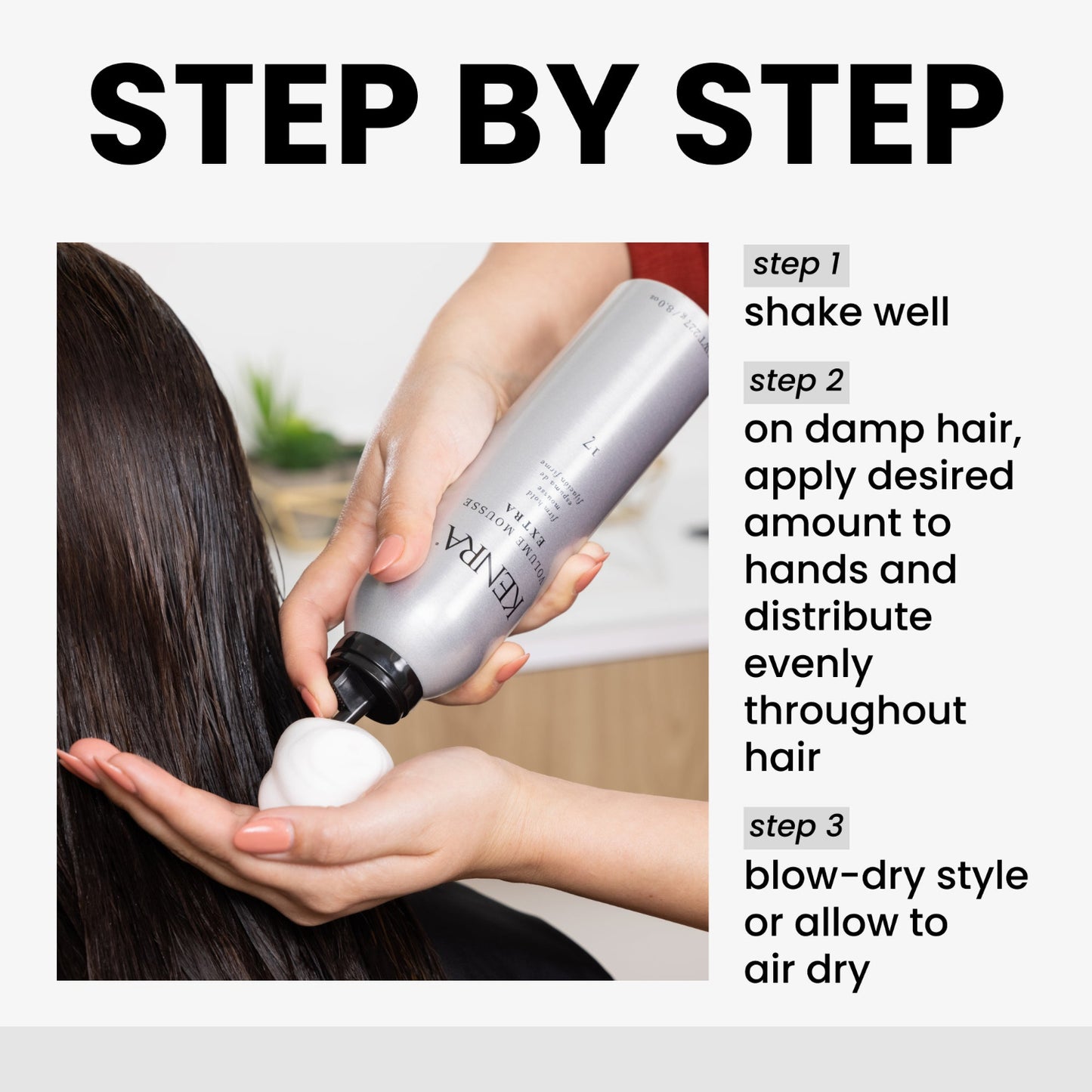 Kenra Volume Mousse Extra Step by step guide on applying hair product with a bottle and text instructions.